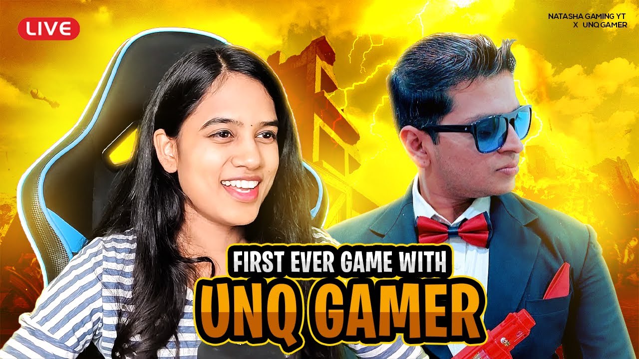 Playing With UNQ Gamer for the First Time Natasha Gaming is Live #unqgamer #natashagaming