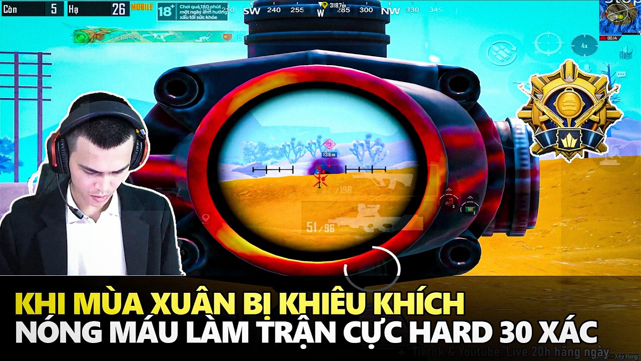 Khi Mùa Xuân bị khiêu khích. Nóng máu làm trận game cực hard 30 xác