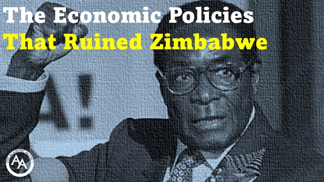 The Economic Policies that Ruined Zimbabwe