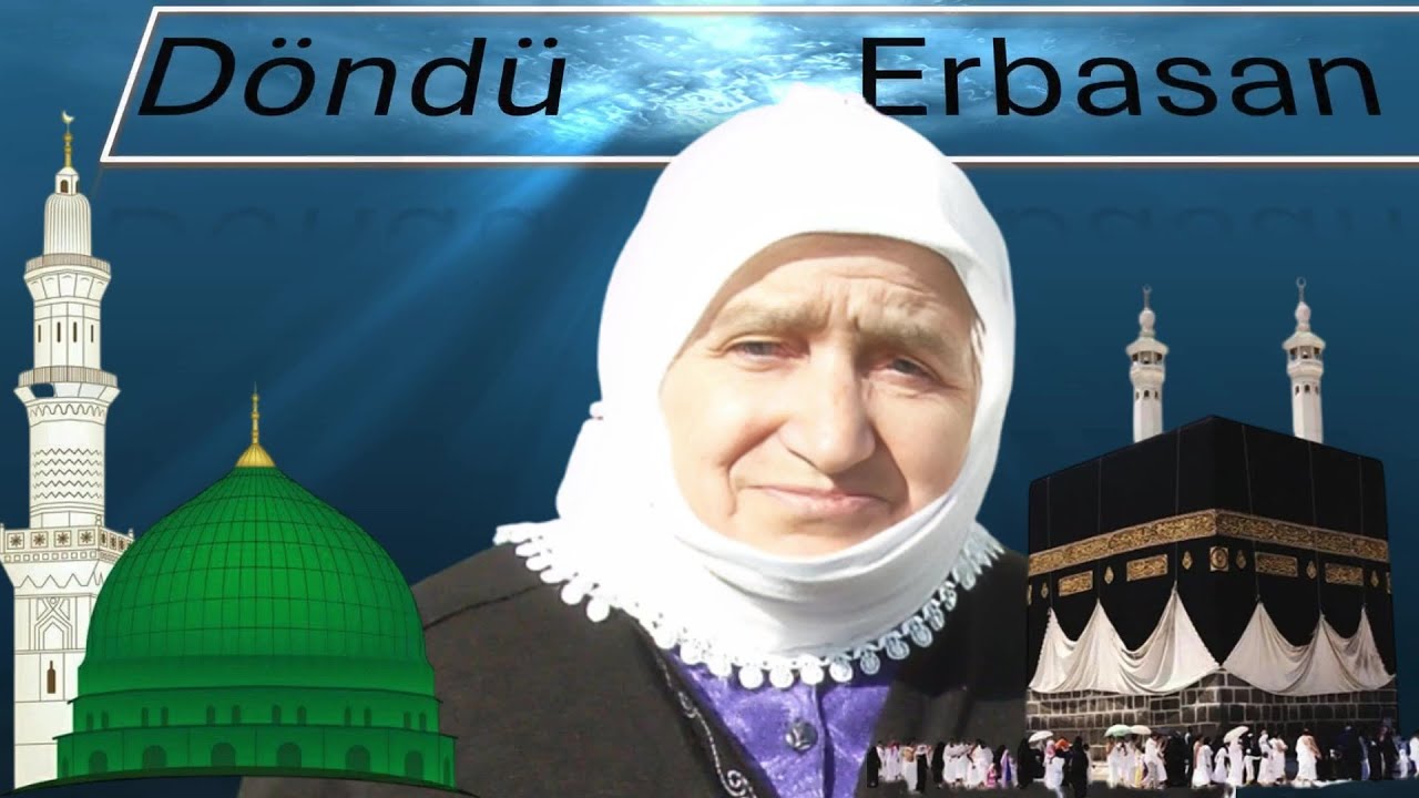 Vefaat - D&ouml;nd&uuml; Erbasan