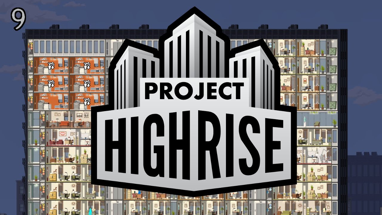 Project Highrise | #09 Appartements zu vermieten! | PC | Somasim | 2016