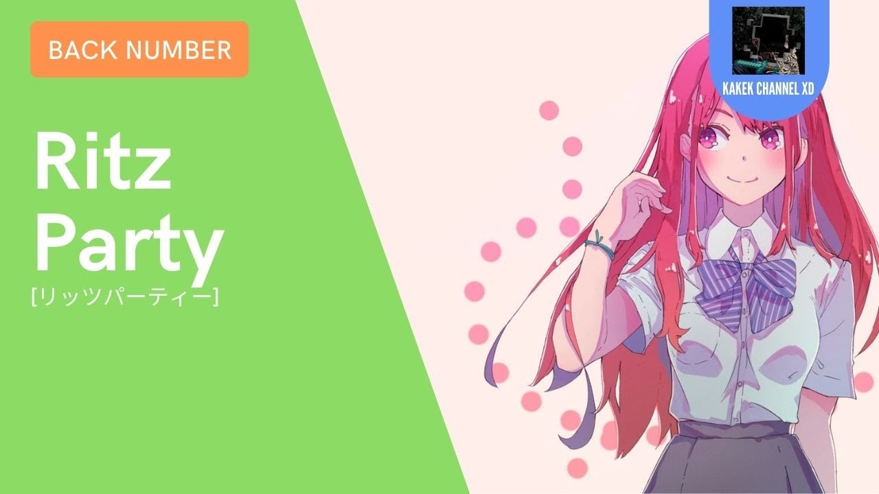 Back Number - Ritz Party + Lyric Indonesia