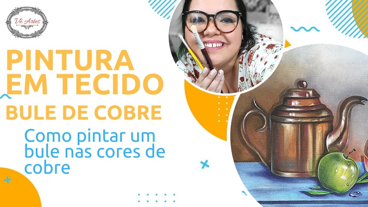 PINTURA EM TECIDO - BULE DE COBRE - COMO PINTAR UM BULE NAS CORES DE COBRE