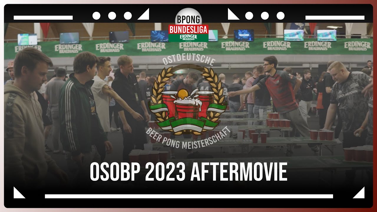 Ostdeutsche Beer Pong Meisterschaft – OSOBP 2023 Aftermovie