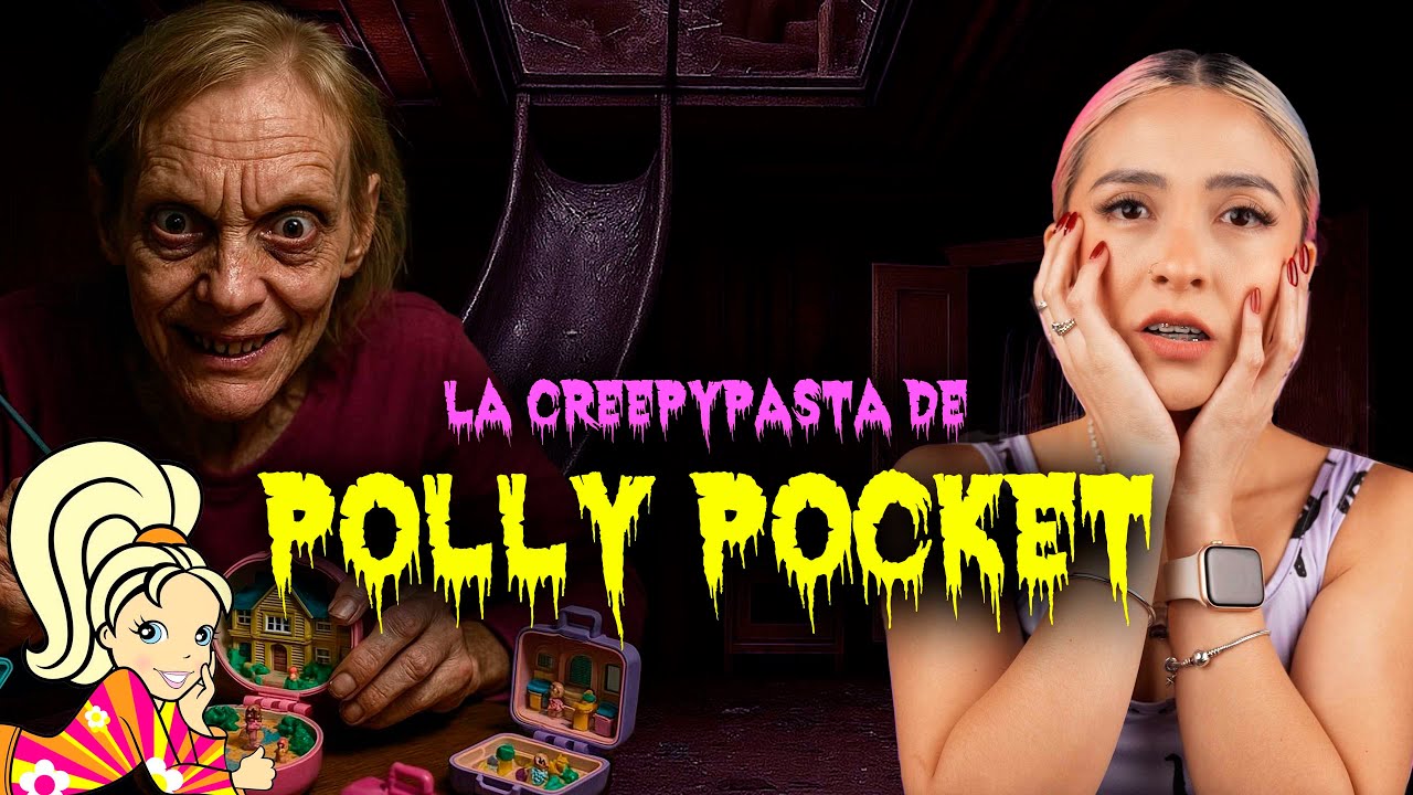 LA CREEPYPASTA DE POLLY POCKET 👱🏻&zwj;♀️
