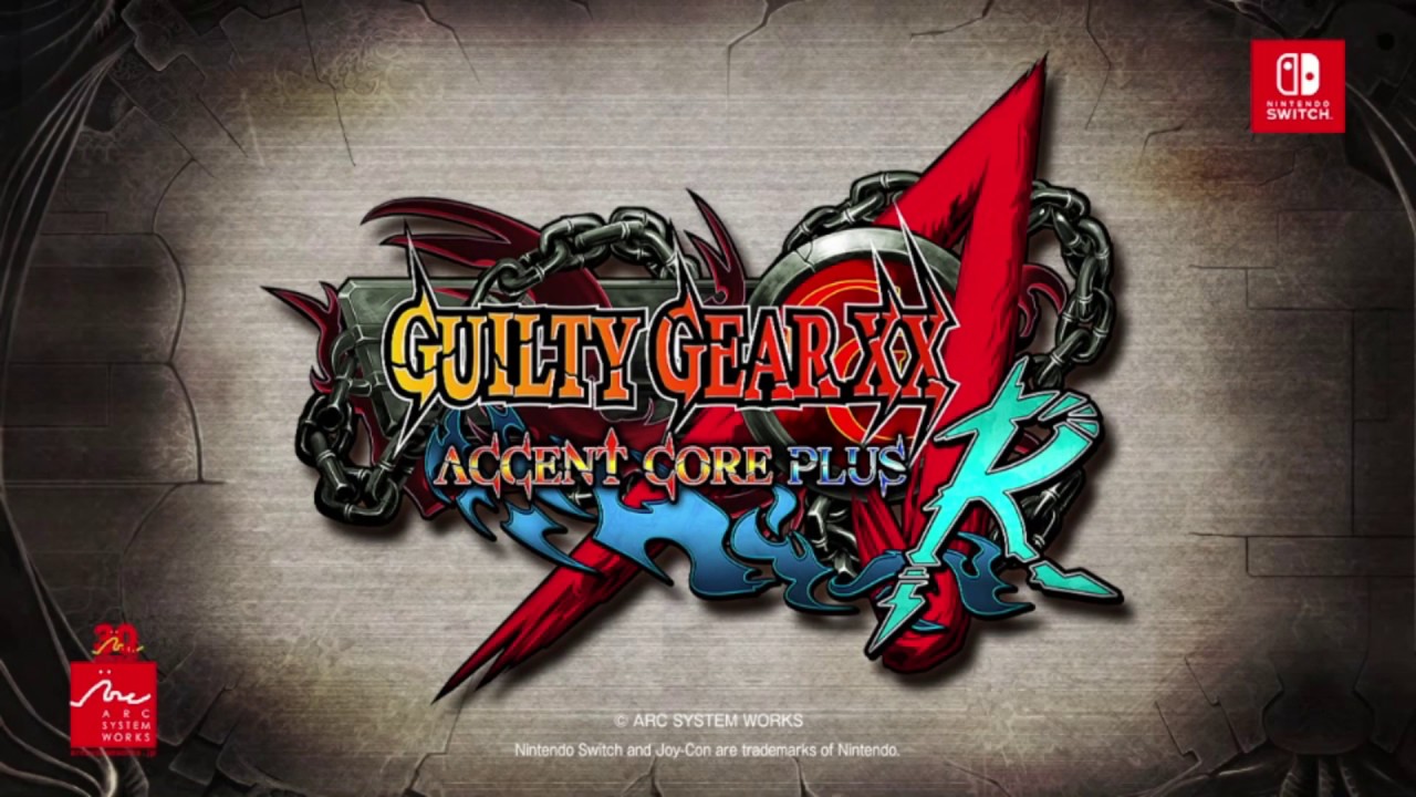 Nintendo Switch&trade; GUILTY GEAR XX ACCENT CORE PLUS R Promotion Video