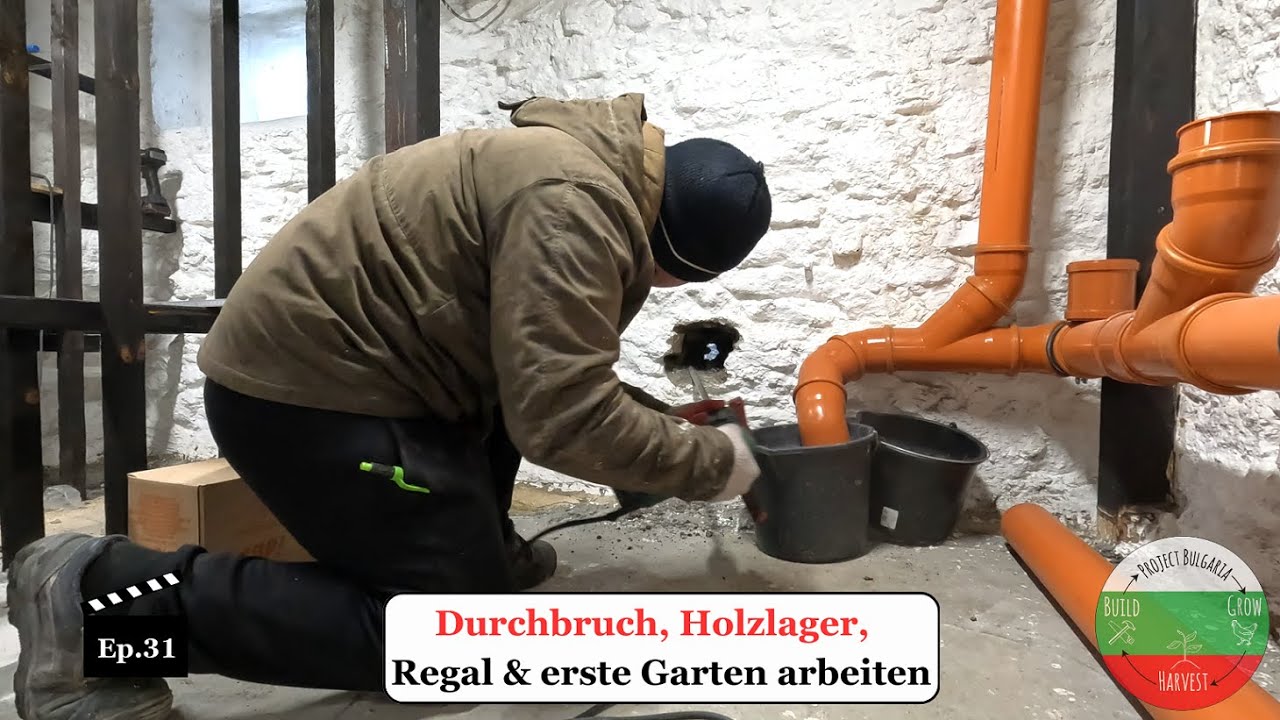 Durchbruch, Holzlager, Regal und erste Garten arbeiten - Ep.31 📺