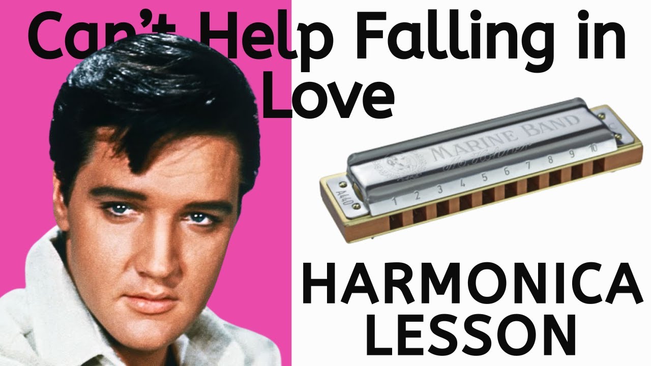 How to Play 'Can't Help Falling in Love' Harmonica Lesson