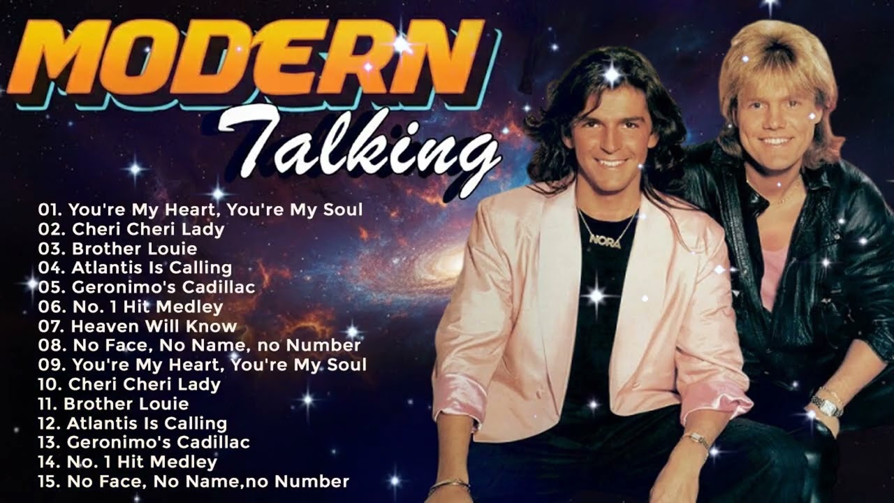 Modern Talking Greatest Hits - Modern Talking Best Songs Of All Time - Modern Talking Top 20 Songs