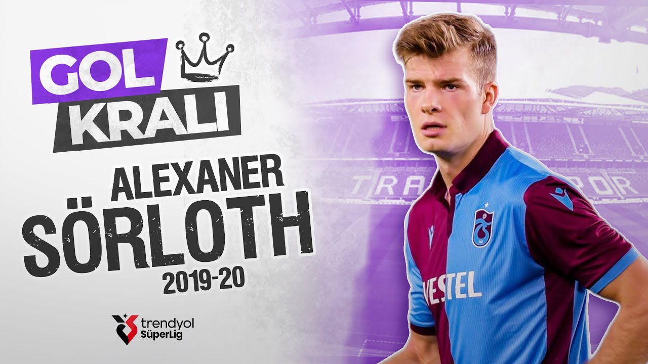 Gol Kralı Alexander Sörloth (2019-2020) | Tüm Goller | Trendyol Süper Lig