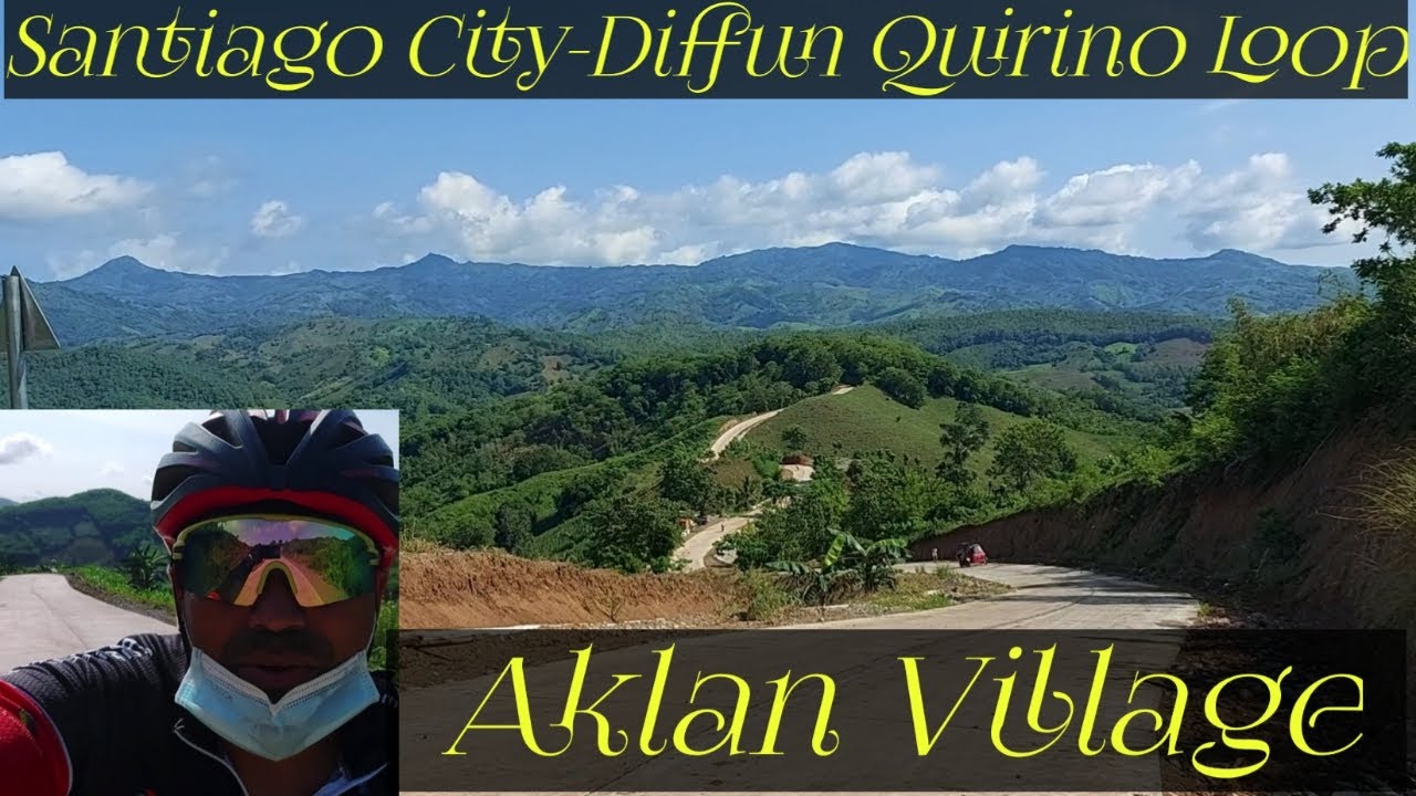 Santiago City-Diffun Quirino Loop | Aklan Village Diffun Highest Point| Byaherong Cyclista