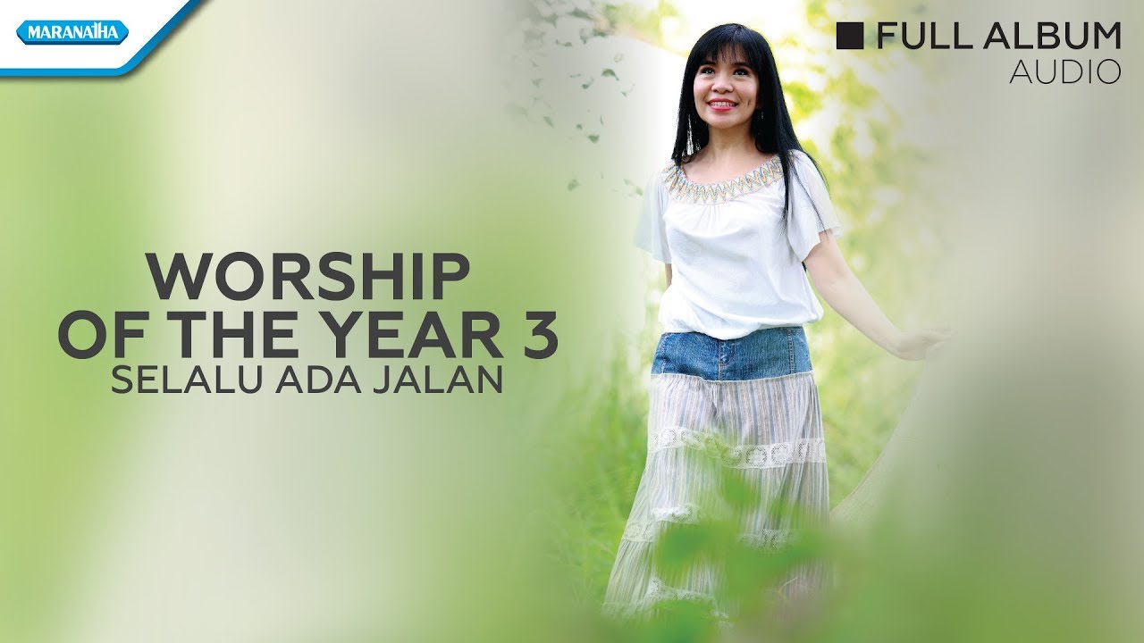 Worship Of The Year Vol.3-Selalu Ada Jalan - Herlin Pirena (Audio full album)