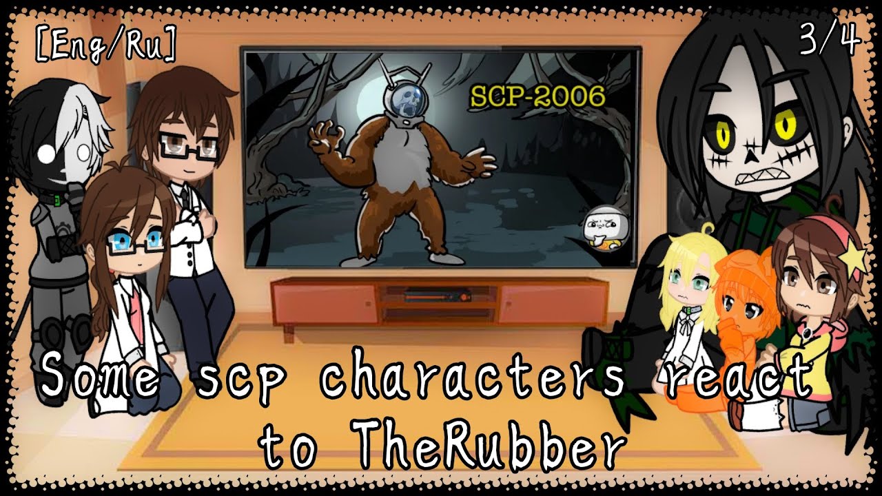Some scp characters react to TheRubber(3/4)||scp au||gacha club[eng/ru]