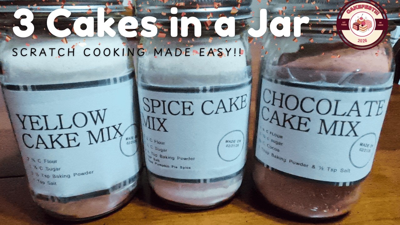 How to Make Cake Mix in a Jar | 3 Easy DIY Gift Recipes #cakefest2026