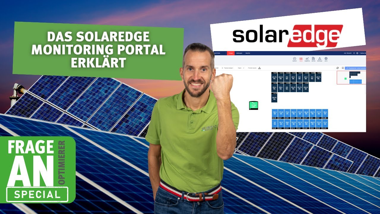 Das SolarEdge Monitoring Portal erklärt - Eine Frage an den #solarisierer Special