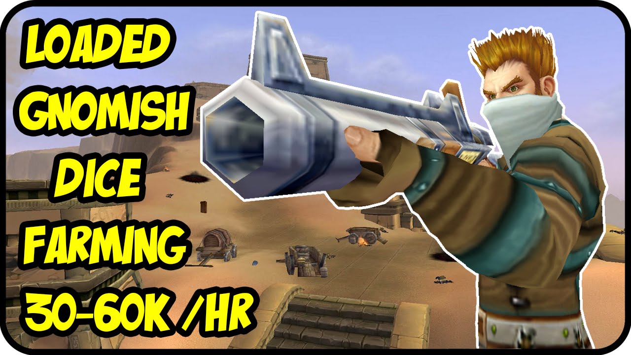 WoW Gold Farming Patch 6.2.4: Pickpocket Gold Making - Loaded Gnomish Dice Farming - WoD Gold Guide