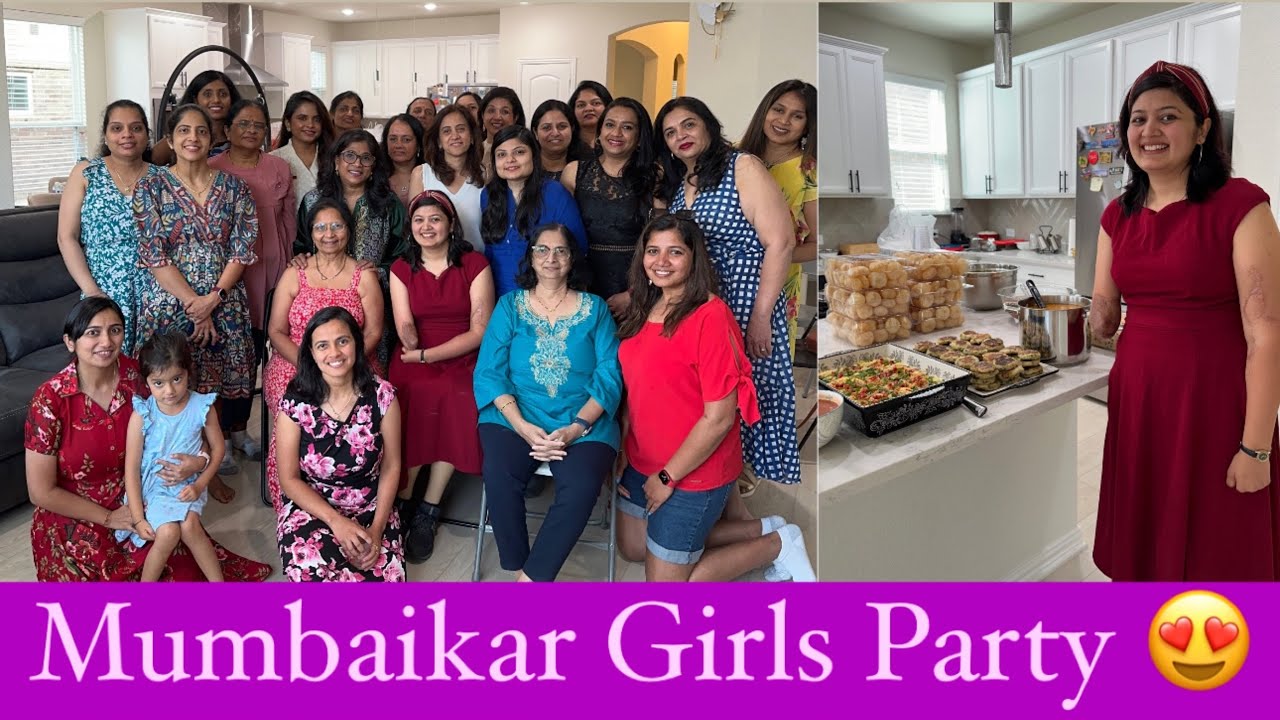 Mumbaikar Girls Party at my Home..😍 | पार्टी में हमने क्या क्या किया..? ☺️