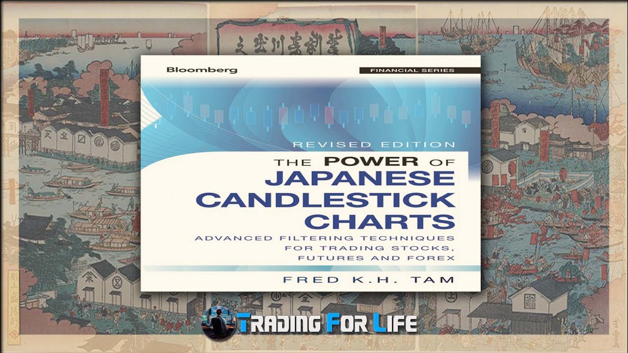 Candlestick: The Power Of Japanese Candlestick Charts - with Visual Page by Page.