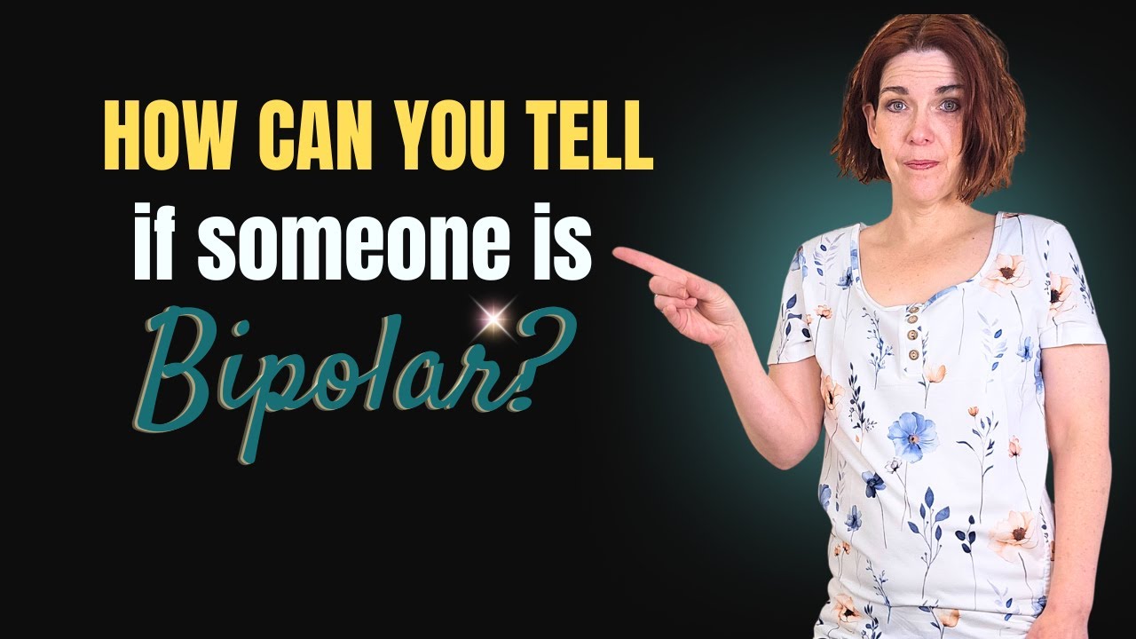 Signs of Bipolar Disorder: 10 Red Flags to Watch For