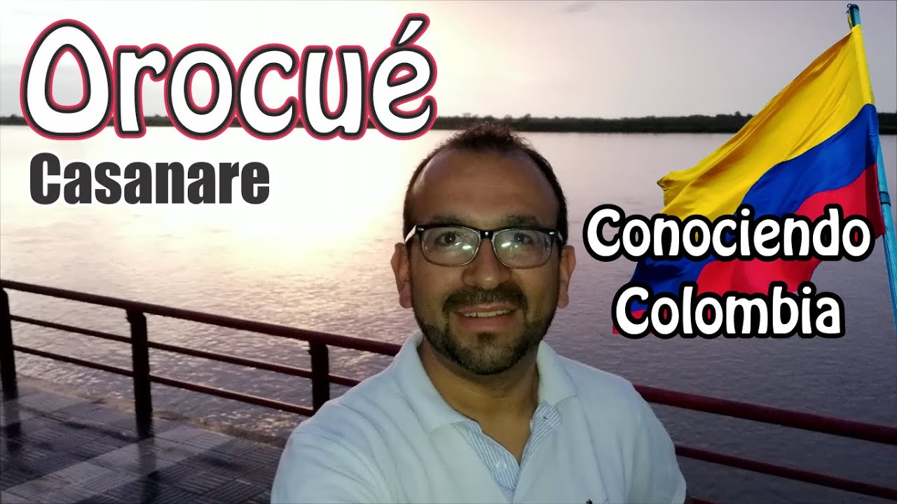 OROCUÉ | CASANARE | Travesía | Rutas y Pueblos de Colombia