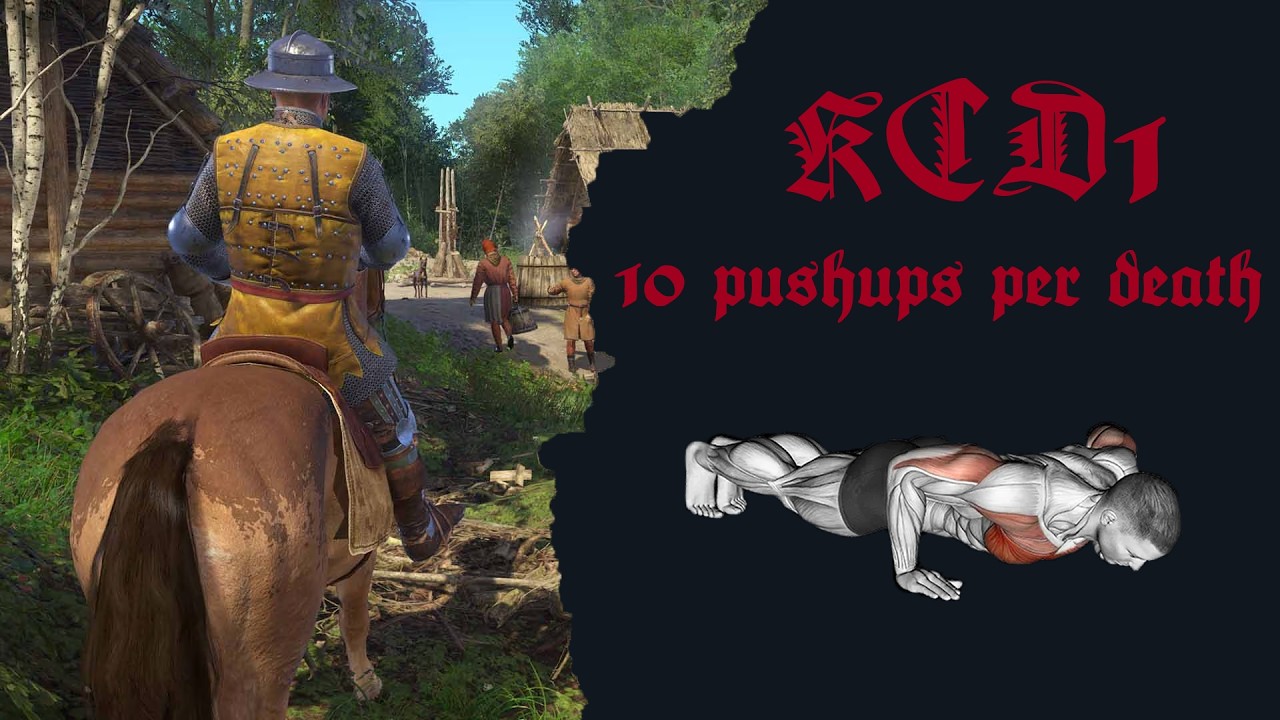 10 Pushups per Death | KCD1