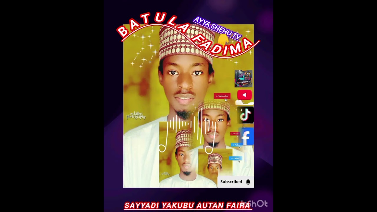 YAKUBU AUTAN FAIRA DAUKE DA KASIDAR SAYYADA FADIMA 