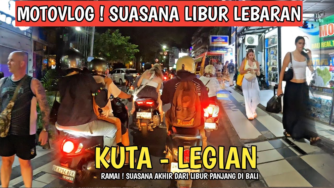 MOTOVLOG MELIHAT SUASANA KUTA DAN LEGIAN SAAT INI