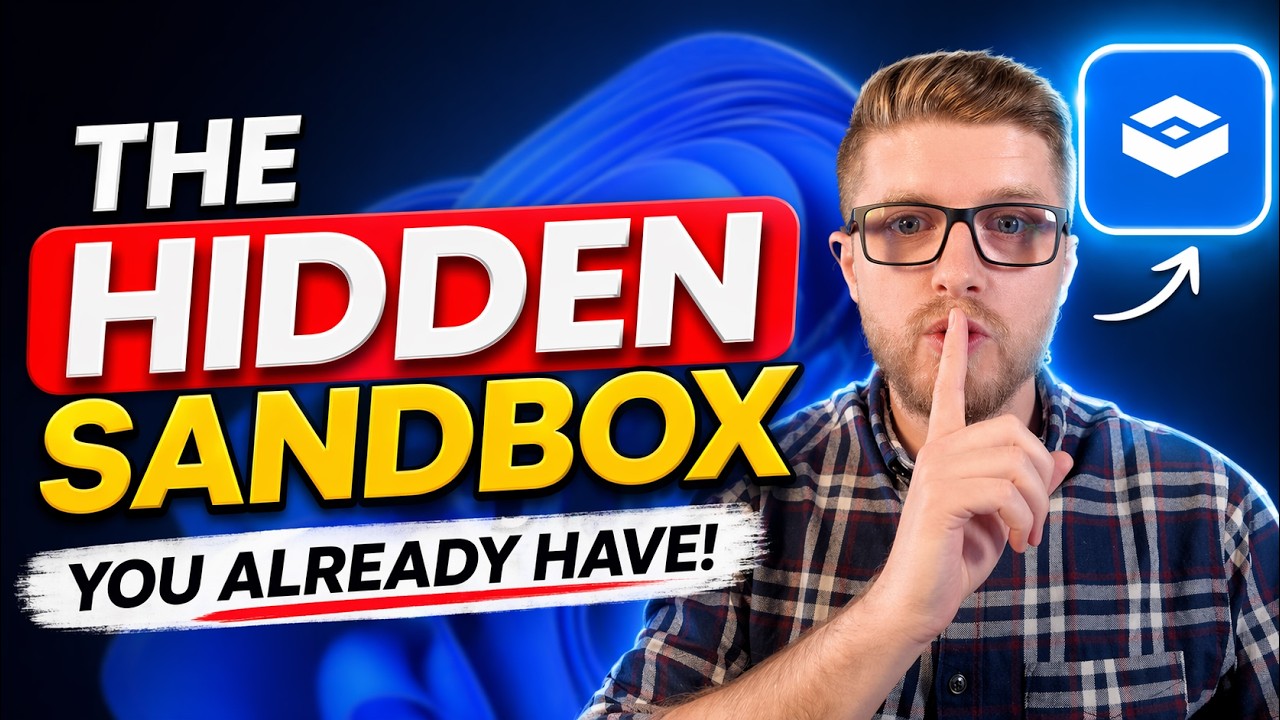 It's Not Just Hidden, It's FREE! (Windows Sandbox Guide)
