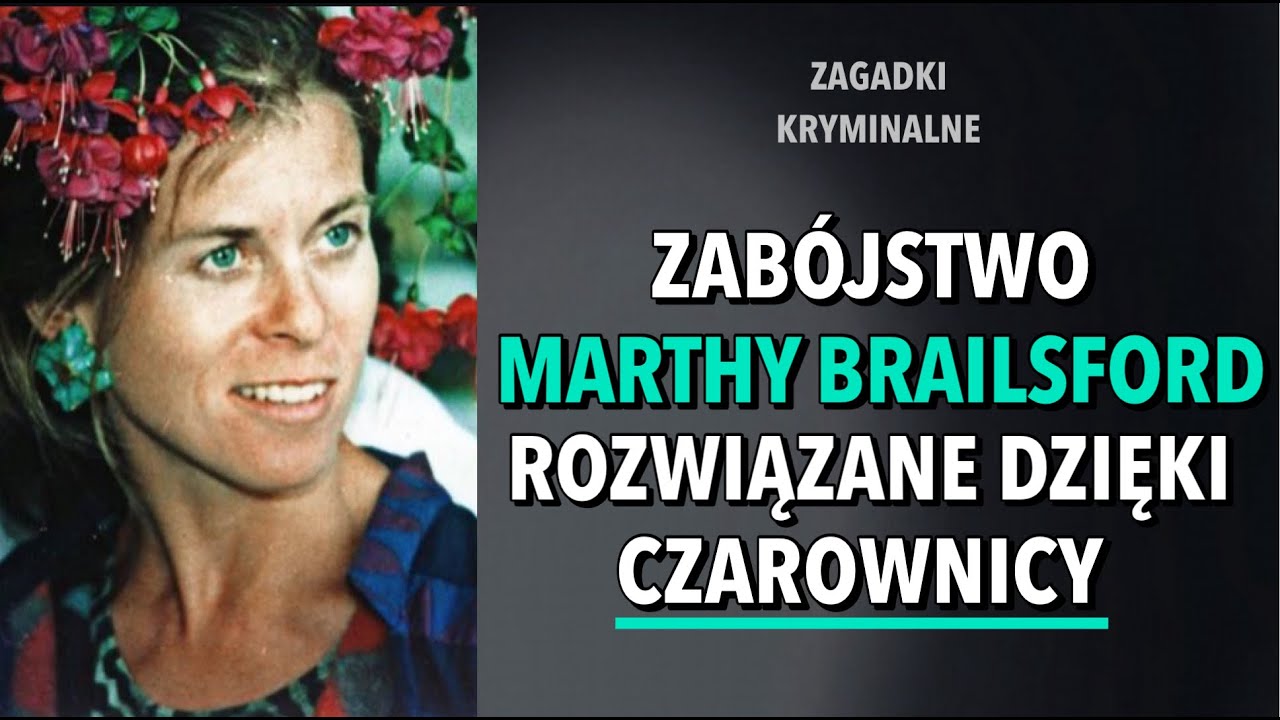 SPRAWA MARTHY BRAILSFORD | KAROLINA ANNA