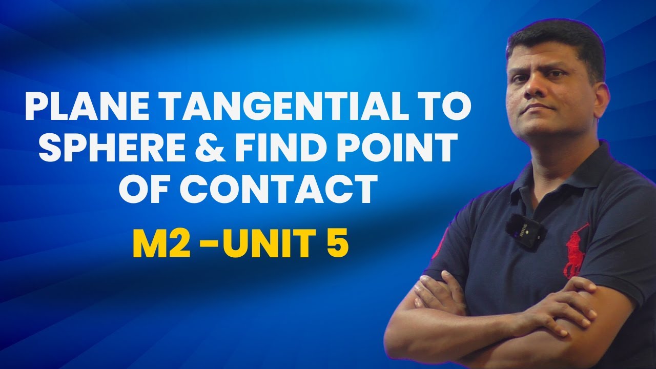 Plane tangential to sphere & find point of contact M2- Unit 5 #sppuexam  #engineering