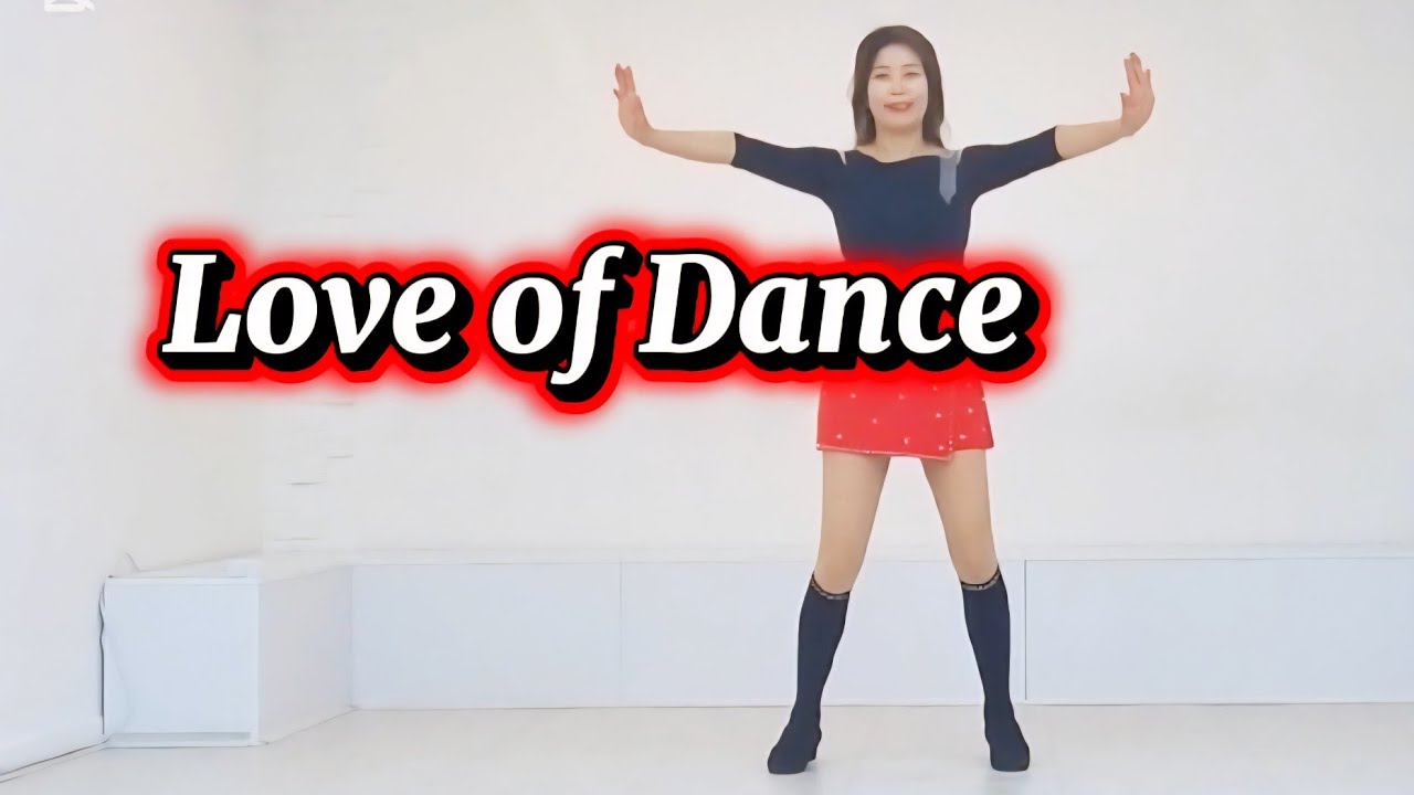 Love of Dance Line Dance / Easy Intermediate /SeoLine 