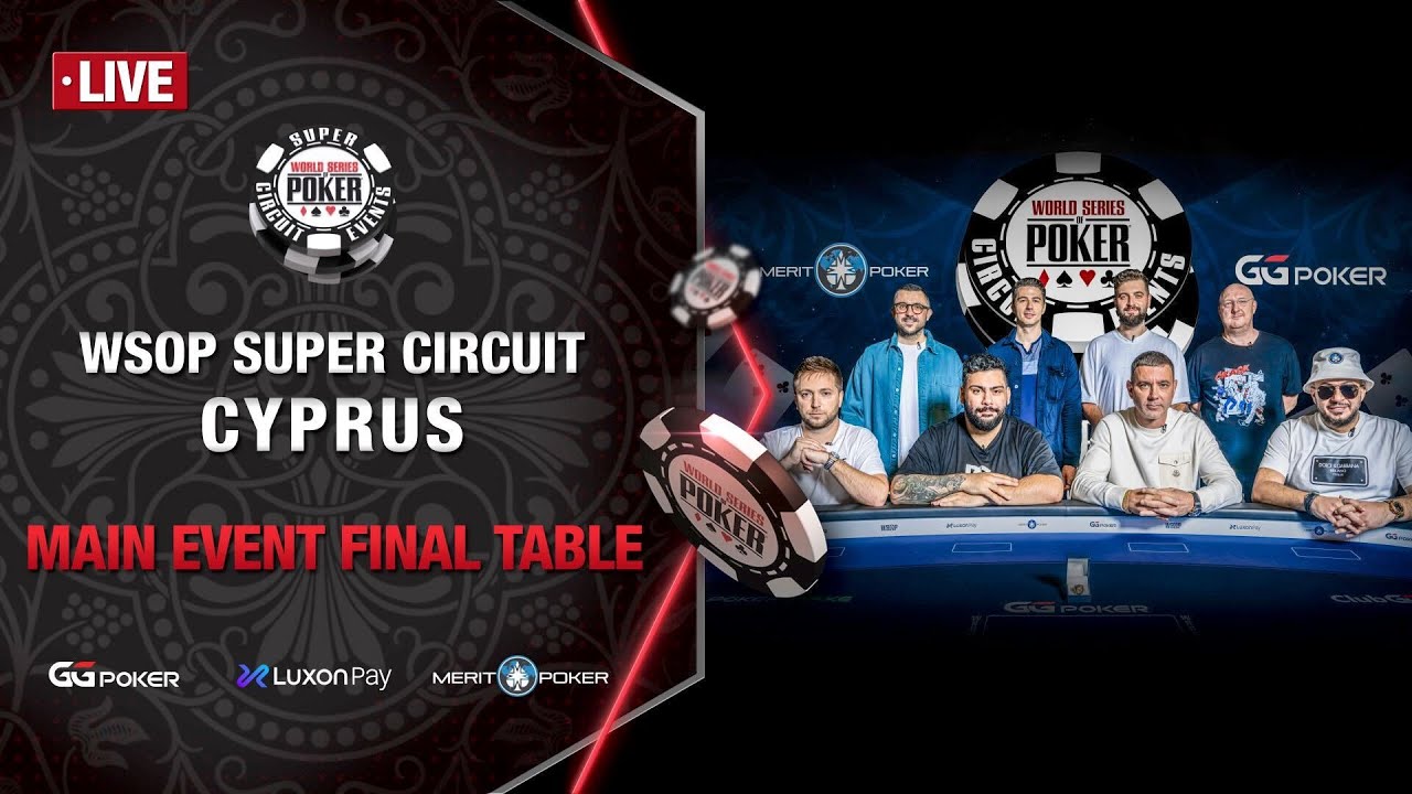 $5M GTD | WSOP Super Circuit Cyprus Main Event - Final Day