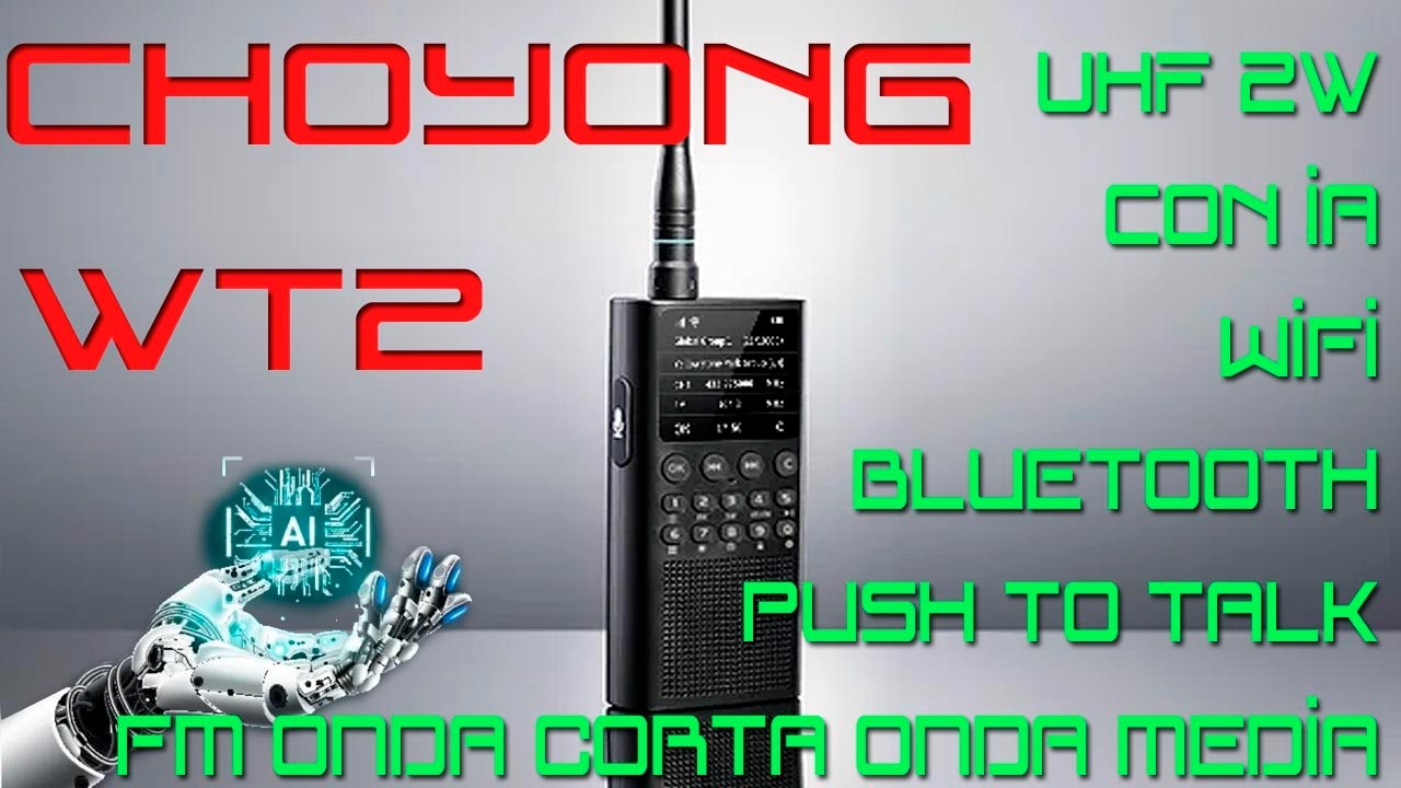 WT2 CHOYONG | Una radio de ultima generación