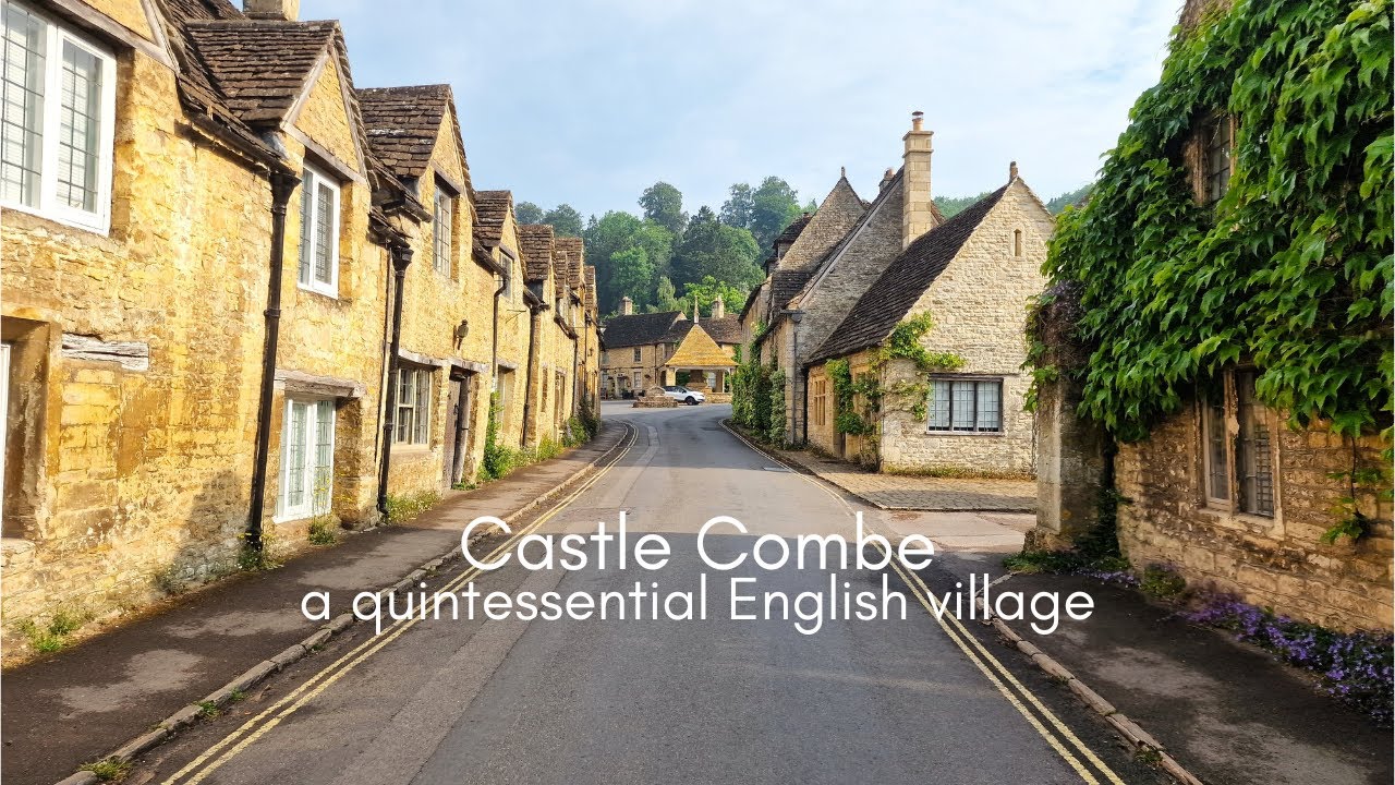 Castle Combe, A Quintessential English Village