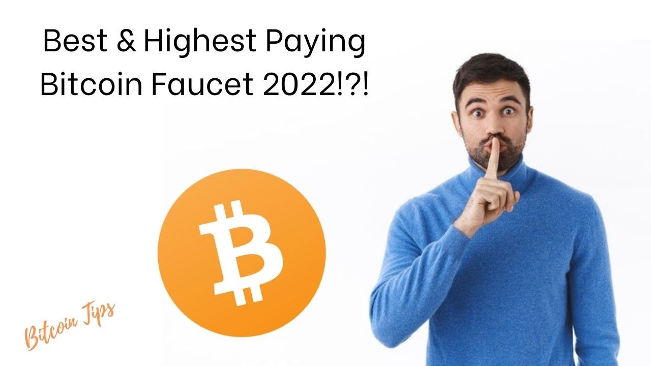 Worlds Best & Highest Paying Bitcoin Faucet 2022!!