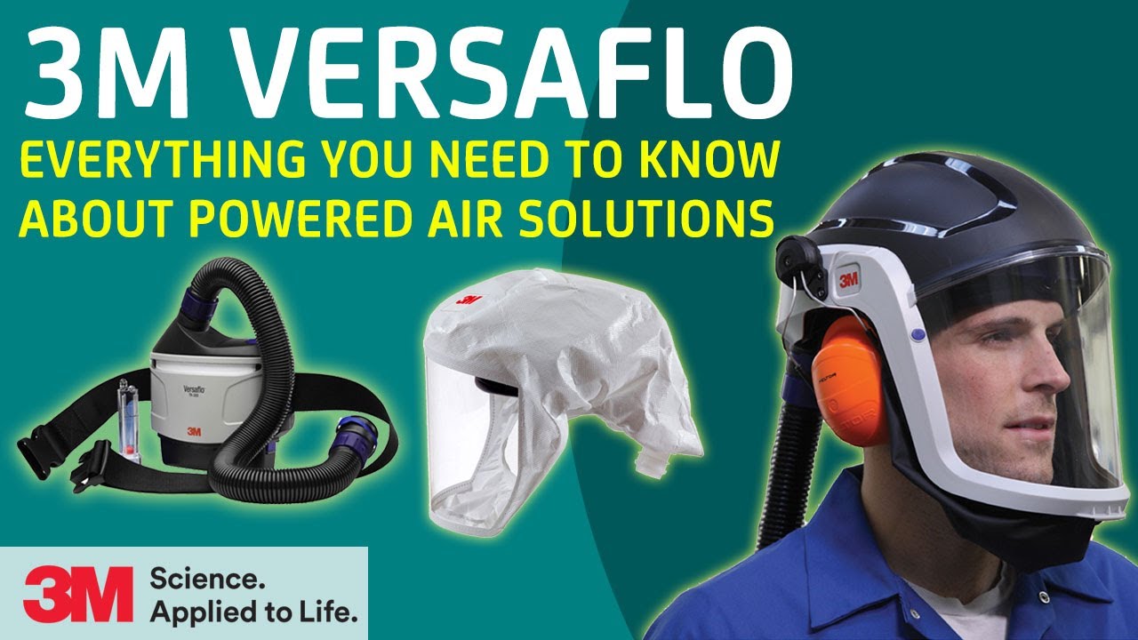3M Versaflo Powered Air Solutions - Everything you need to know