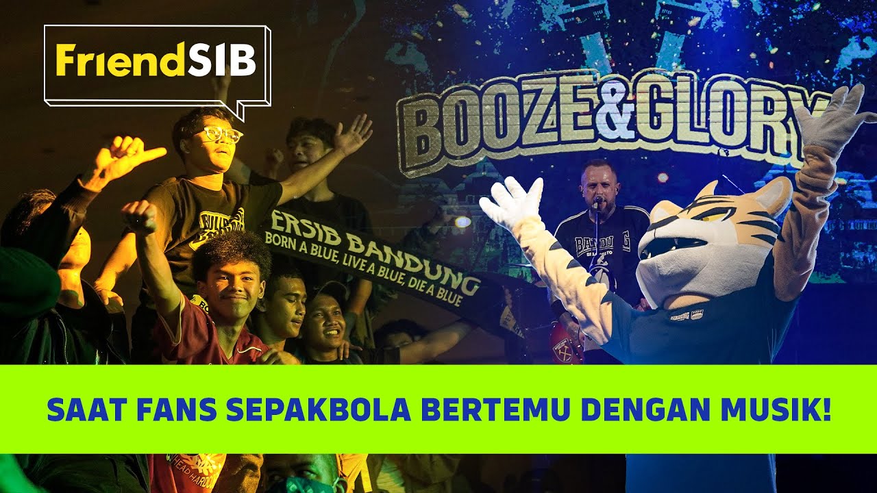 Exclusive Interview Booze & Glory: Saat Fans Sepakbola Bertemu dengan Musik | FriendSIB