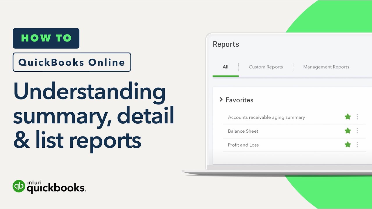 How to use reports: understanding summary, detail & list reports in QuickBooks Online (Tutorial)