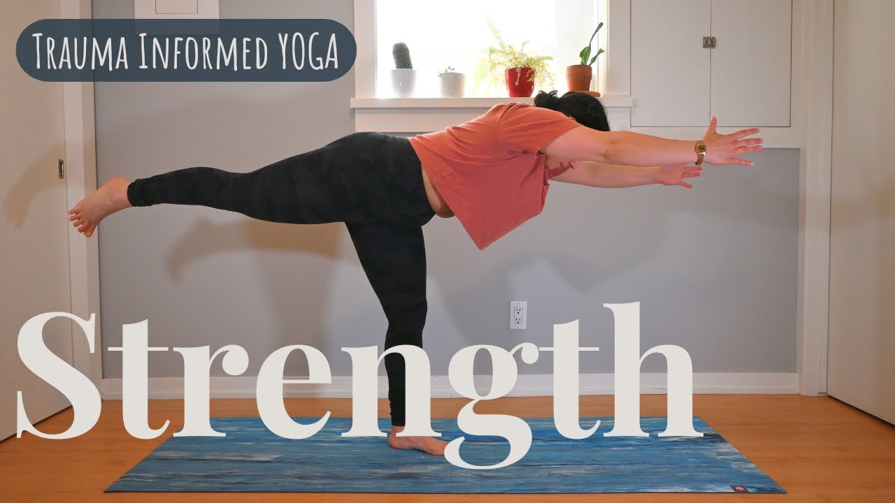 Yoga For Trauma Healing-Finding Inner Strength | Trauma Informed Yoga