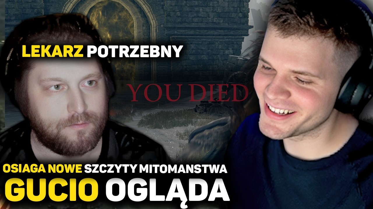 GUCIO OGLĄDA MAMM0N OSIAGA NOWE SZCZYTY MITOMANSTWA | LEKARZ POTRZEBNY