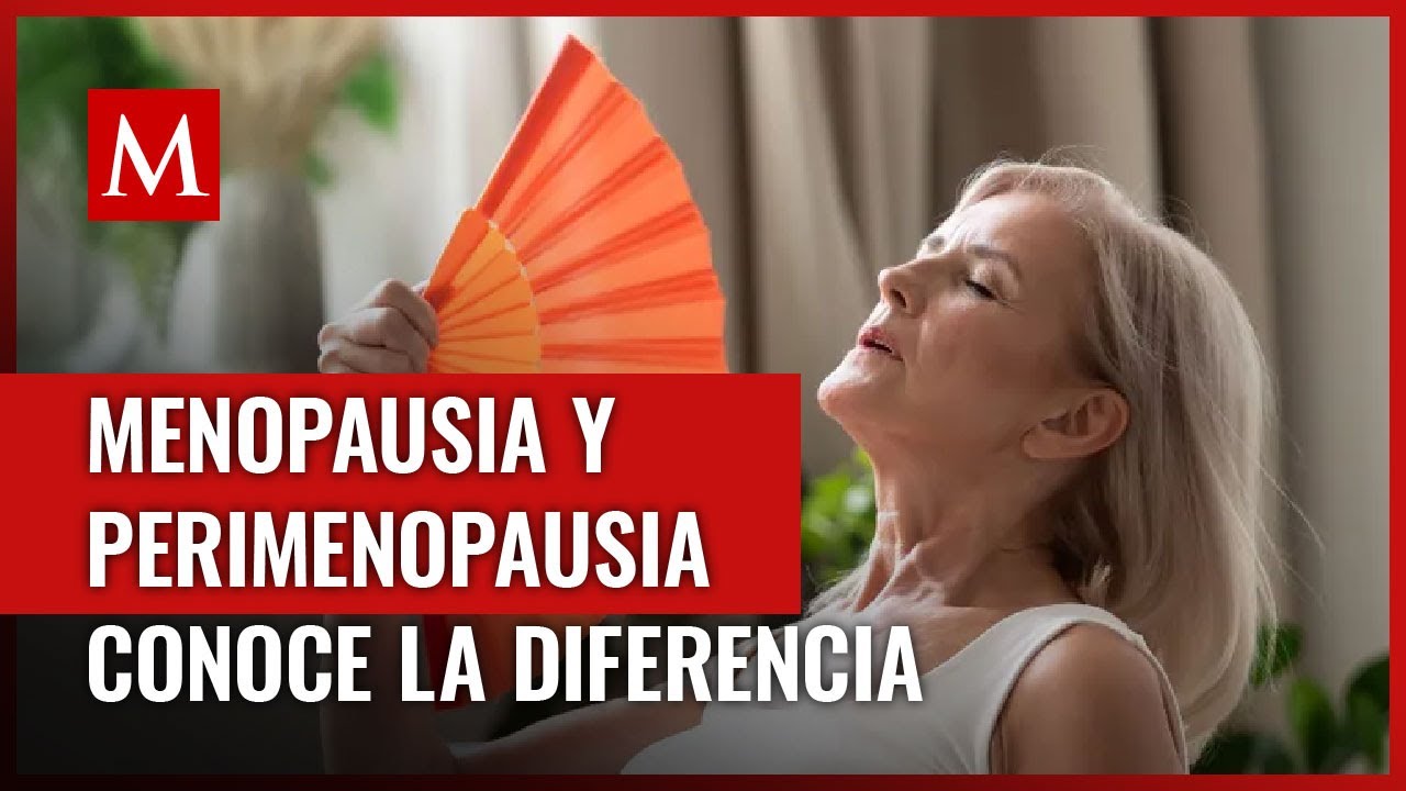 Estos son los s&iacute;ntomas de la perimenopausia y su diferencia con la menopausia