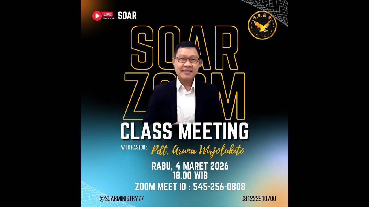 SOAR Zoom Class with Pdt Aruna Wirjolukito
