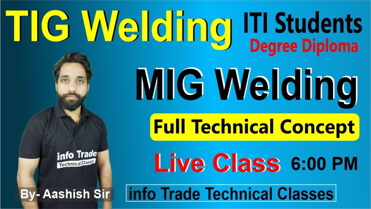 What is TIG & MIG Welding Concept || important Topic for all Technical Exam