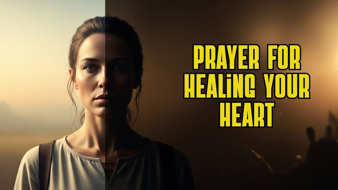Prayer for Healing Your Heart, Mind & Body