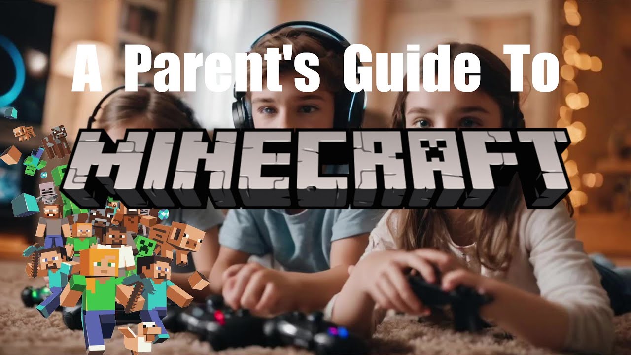 Руководство для родителей по Minecraft