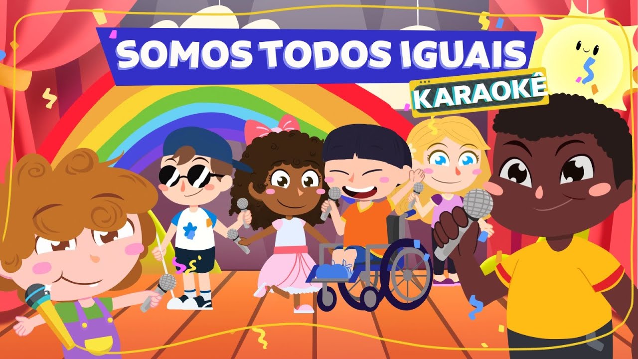 Educadinho - KARAOKÊ DO EDUCADINHO - SOMOS TODOS IGUAIS - MÚSICA INFANTIL