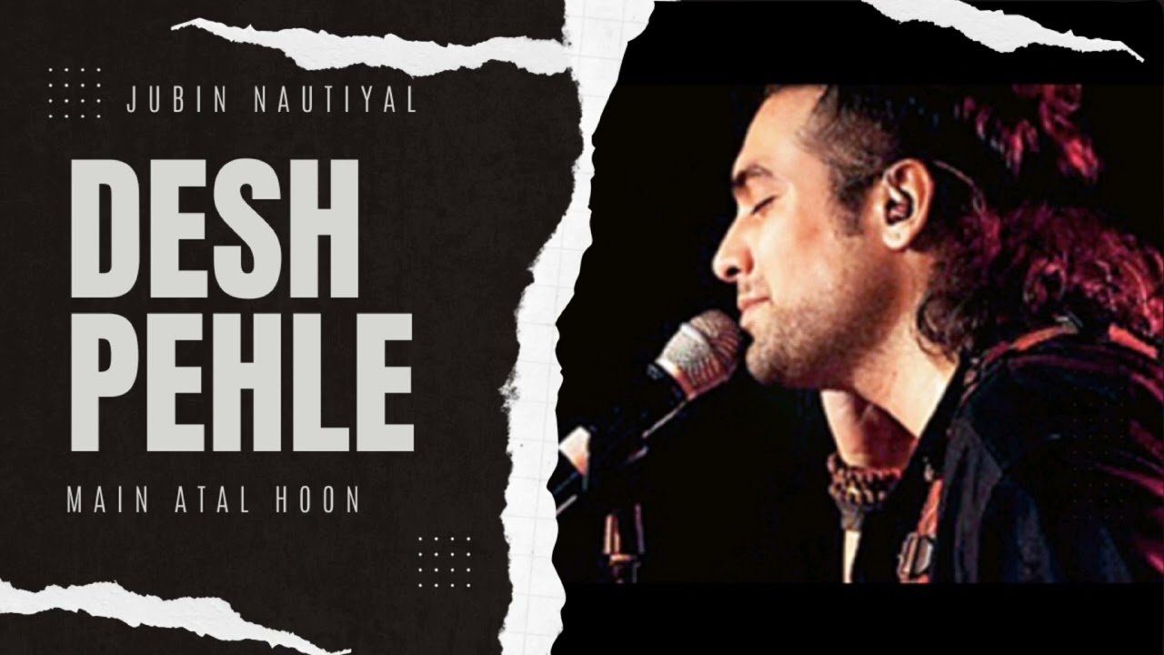 Desh pehle || jubin nautiyal new song || jubin nautiyal desh bhakti song#jubinnautiyal #welovejubin