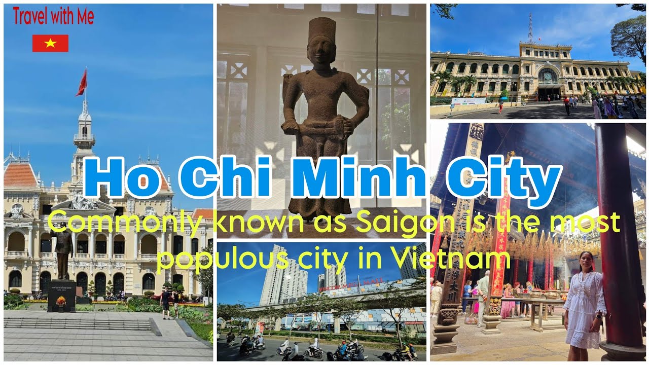 Ho Chi Minh City formerly known as Saigon 