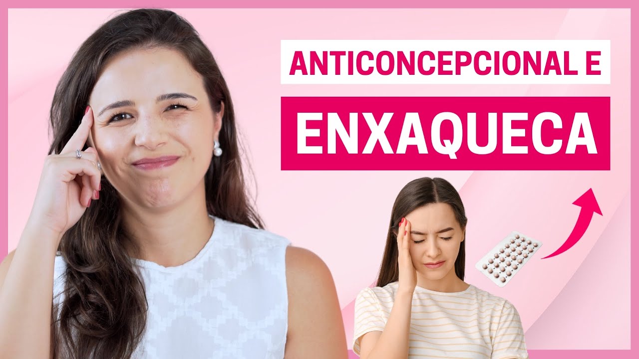 SEM DOR DE CABE&Ccedil;A: DESCUBRA O MELHOR ANTICONCEPCIONAL PARA QUEM TEM ENXAQUECA!