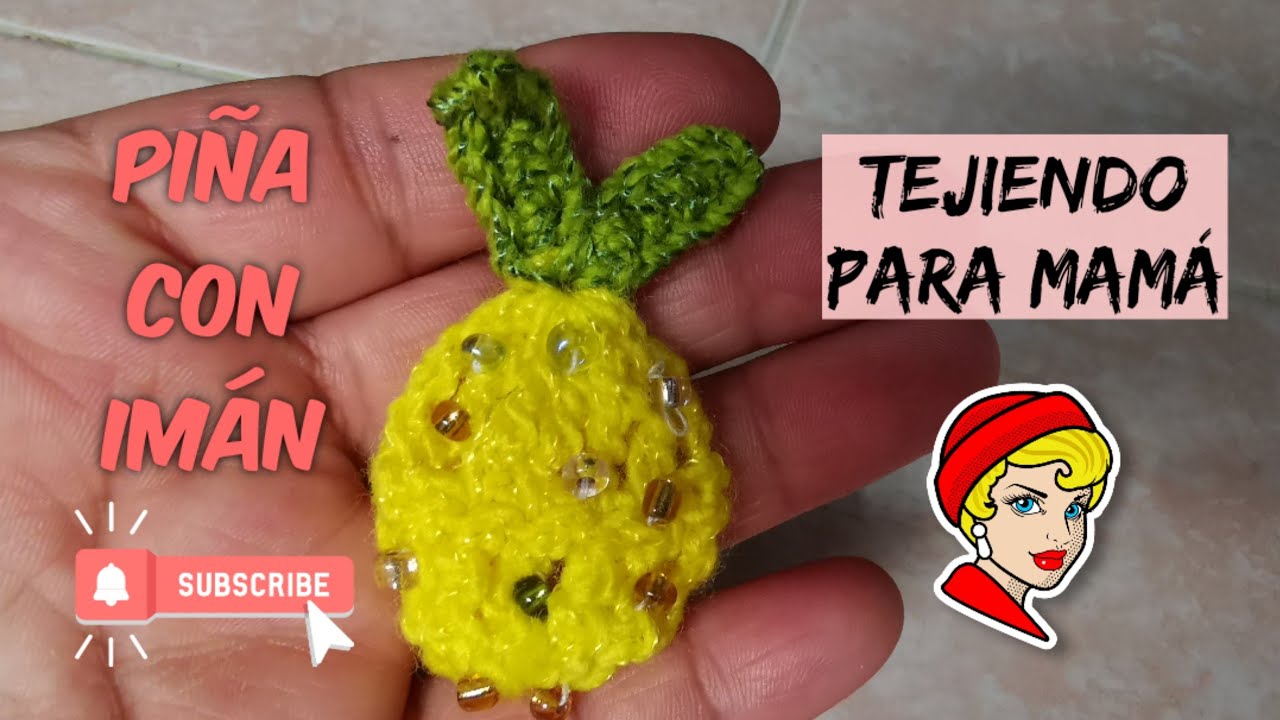 COMO TEJER PIÑA A CROCHET 🍍ADORNO PARA REFRIGERADOR CON IMAN #10DEMAYO PINEAPPLE crochet with magne